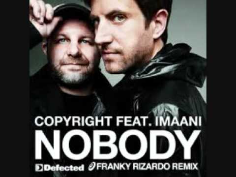 Copyright feat. Imaani - Nobody (Franky Rizardo Remix)