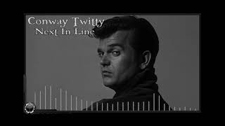 Conway Twitty: Next In Line