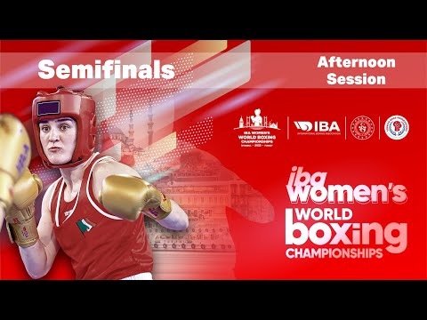 IBA Women's World Boxing Championships | Istanbul 2022 | Semifinals | Afternoon Session