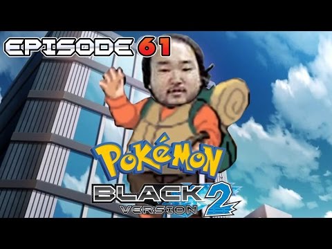 Pokémon Black 2 - Episode 61