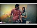 Adada Idhu Enna Idhu Enna Whats App Love Status Ashok Creation