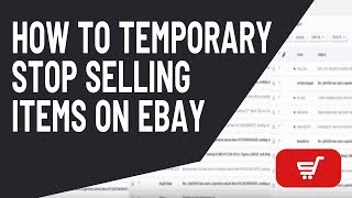 How to temporary stop selling items on ebay