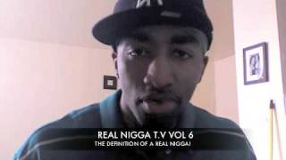 Mysonne - REAL NIGGA T.V VOL 6 - THE DEFINITION OF A REAL NIGGA - Rap Video