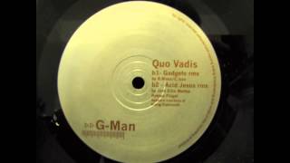 G-Man - Quo Vadis (Gadgets Remix)