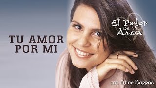 Tu Amor Por Mi