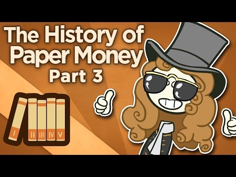 The History of Paper Money - Barebones Economy - Extra History - Part 3