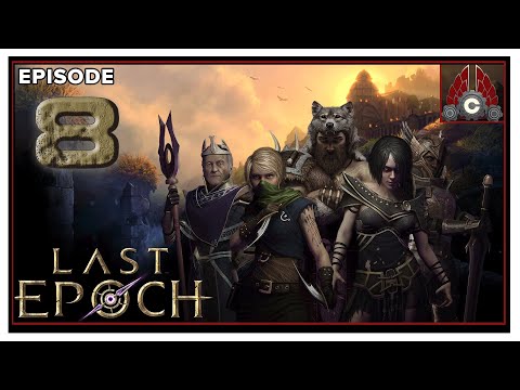CohhCarnage Plays Last Epoch (Sponsored By Eleventh Hour) - Episode 8