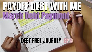 MONTHLY DEBT PAYOFF | DEBT FREE JOURNEY | EP.9
