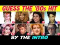 Guess The 80s Song By The Intro Music Quiz