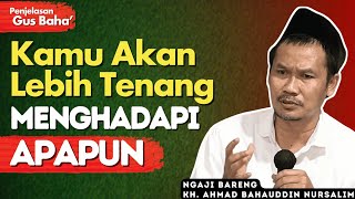 Download lagu Gus Baha's Explanation: So That Life is Peaceful, Calm, Even Suffering Feels Enjoyable (Pleasure ... mp3