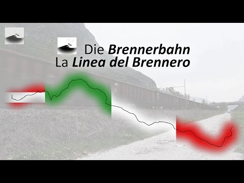 Die Brennerbahn/La Linea del Brennero: Trailer