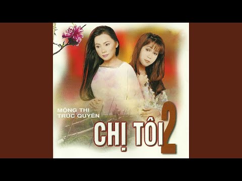 Thể hiện bởi Trúc Quyên