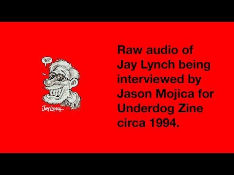 Underground Comics Legend Jay Lynch - Interview c. 1994 (Raw Audio)