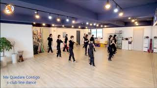 Me Quedare Contigo( I'll stay with you) Line Dance
