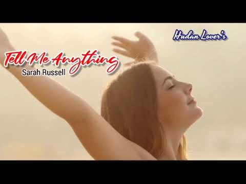 Tell Me Anything-Sarah Russell #lyrics