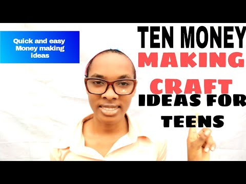 , title : '10 Money Making Craft Ideas For Teens 2020'