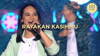 Rayakan KasihMu - LOJ Worship | LIVE from Grand Feast 2020