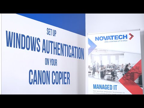 Set Up Windows Authentication On Your Canon Copier