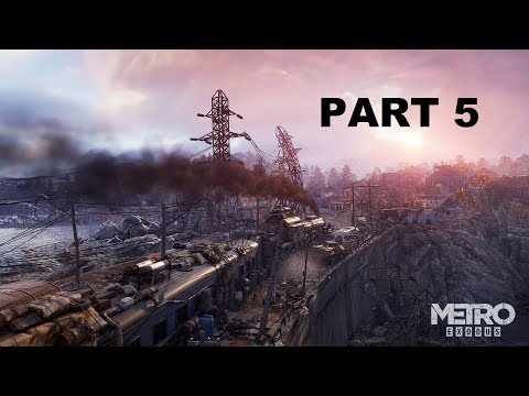 METRO EXODUS Walkthrough Gameplay Part 5 - ESCAPING THE BRIDGE (THE SPRING)