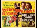 Everything I Have Is Yours 1952) Trailer