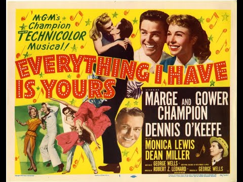 Thumbnail for video: Everything I Have Is Yours 1952) Trailer Thumbnail for video: Everything I Have Is Yours 1952) Trailer