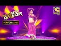 Swetha का 'Morey Piya' पे एक शानदार Performance | India's Best Dancer