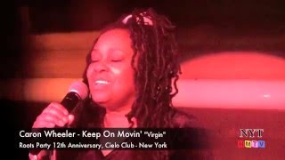 Soul II Soul feat Caron Wheeler - Keep on Movin&#39; LIVE at Cielo Club-New York