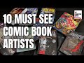 10 Must See Comic Book Artists