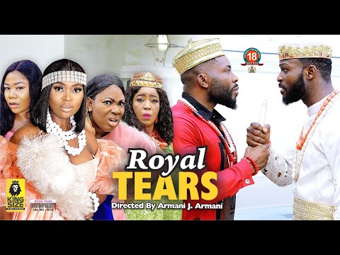 ROYAL TEARS (SEASON 5) {NEW TRENDING MOVIE} - 2022 LATEST NIGERIAN NOLLYWOOD MOVIES