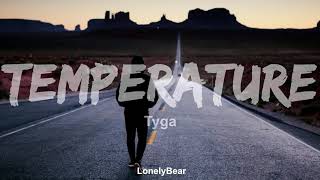 Tyga Temperature  [Lyrics video]