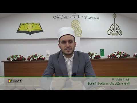 Besimi në Allahun dhe ditën e fundit - H. Metin Ismaili / TV FESTA