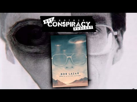 Bob Lazar and his super TRUE UFO Story... REALLY!!!! - #4 Not Another Conspiracy Podcast