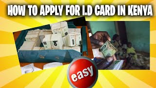 How to apply for i d card in kenya