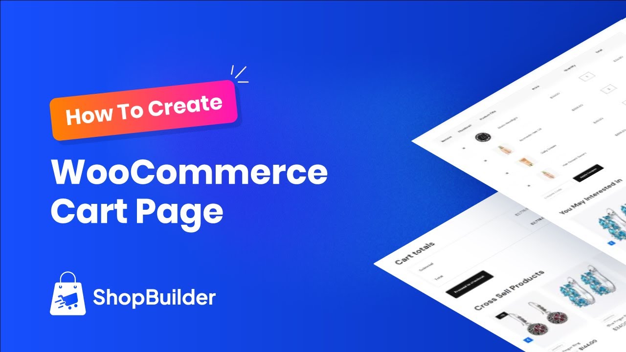 How To Design WooCommerce Cart Page with ShopBuilder Plugin