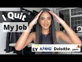 I QUIT MY BIG 4 JOB | Why I left my Audit Grad Scheme | PWC KPMG EY DELOITTE |