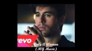 Enrique Iglesias -  Only a Woman (Lyrics)