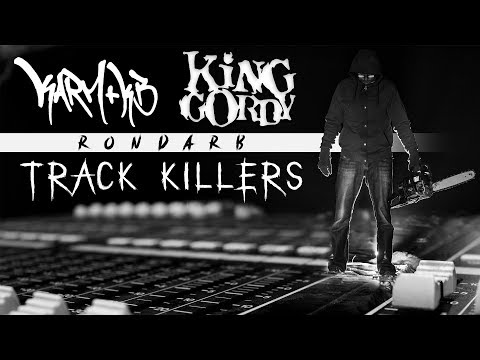 Karm & KB ft King Gordy - Track Killers (Produced by Rondarb)
