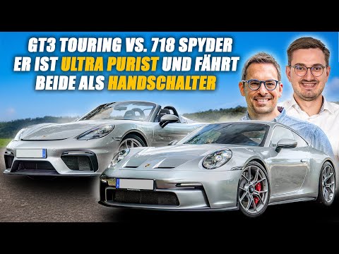 GT3 Touring vs. 718 Spyder 😌 Ein PORSCHE PURIST fährt beide als Handschalter.
