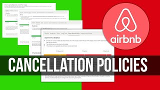 Airbnb Cancellation Policy and Alteration Requests - 2021