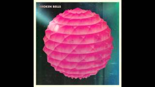 Broken Bells - Sailing to nowhere