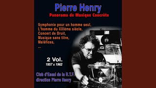 Symphonie pour un homme seul: Partita