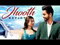 Jhooth (Music Video) | Navjot | New Punjabi Song | Sad Song | Saga Music