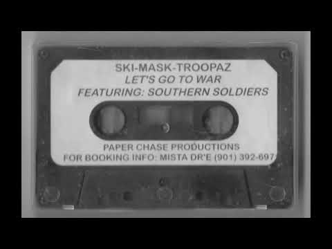 Skimask Troopaz - Let's Go To War (1997)