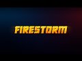 Firestorm Reveal Trailer
