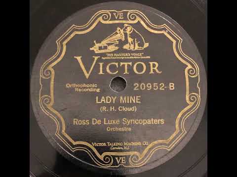 Ross De Luxe Syncopators: "Lady Mine" (Savannah, Georgia, 8, 22, 1927) Victor 20952-B.