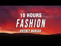 [10 HOURS] Britney Manson - FASHION (Lyrics)