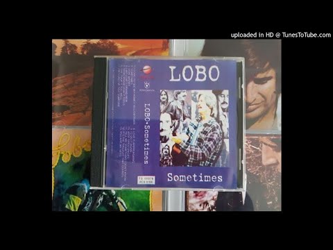 Lobo - It's The Thought That Counts  ( Sometimes..ORIGINAL FULL ALBUM...High Quality Sound )
