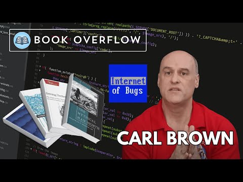Carl Brown (Internet of Bugs) Shares His Favorite Books