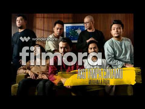 AKU TANPA CINTAMU 2021 l FanMade