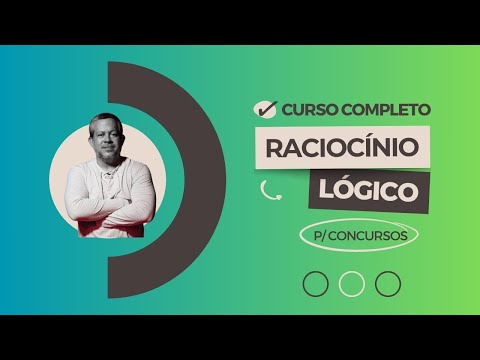 Curso Completo de RLM - Domine o Raciocínio Lógico e Conquiste Sua Aprovação! (Aula 1)
